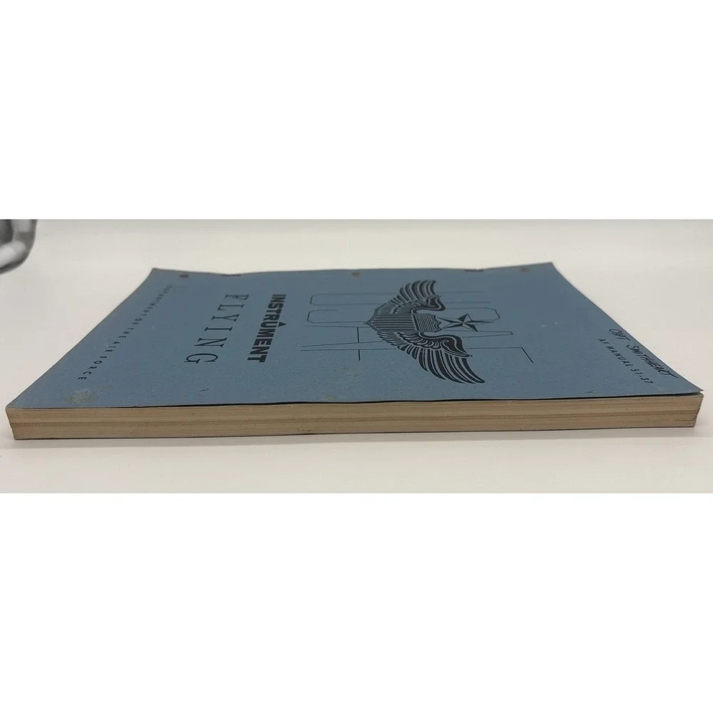INSTRUMENTAL FLYING AF MANUAL 51-37 DEPT OF THE AIR FORCE 1966 Vietnam Military